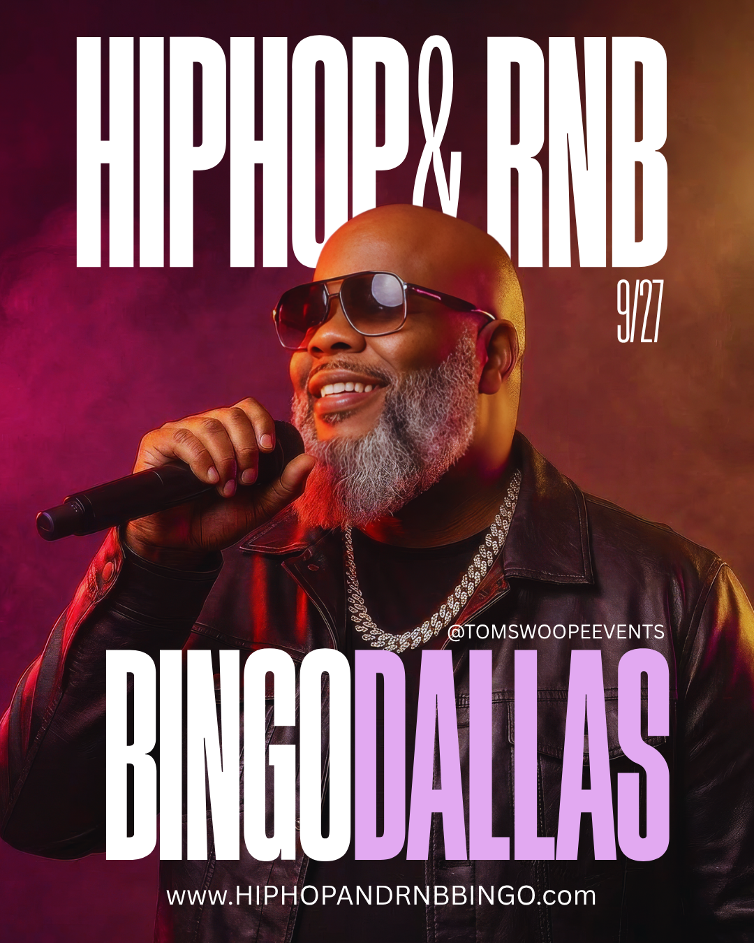 HIP HOP AND RNB BINGO W/TOM SWOOPE DALLAS 9/27