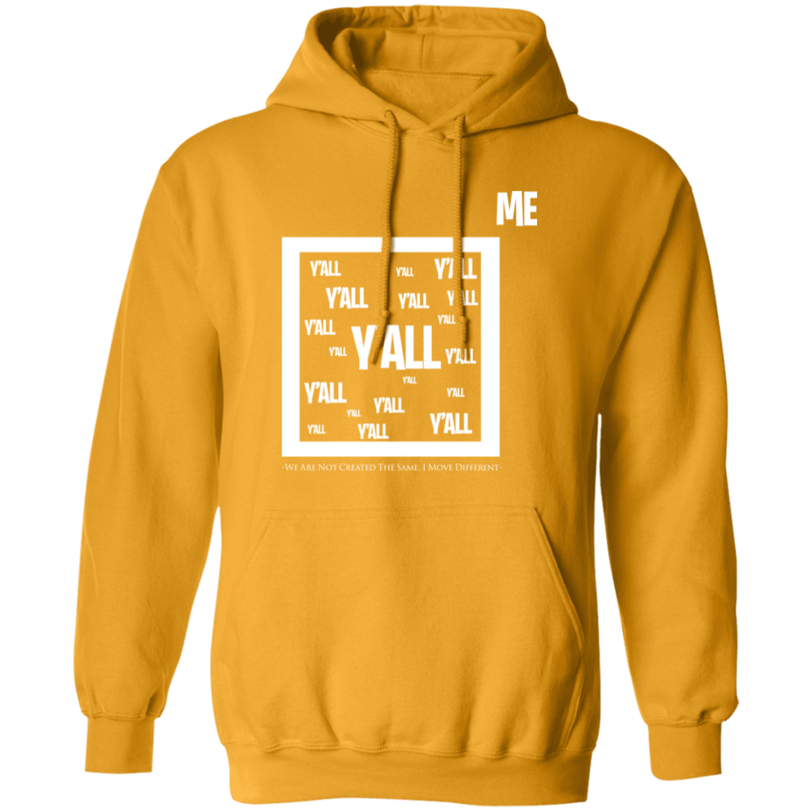 Me Vs. Y'all Pullover Hoodie