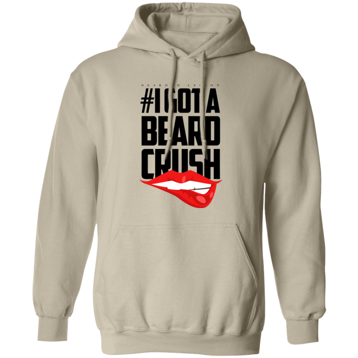 I Got A Beard Crush Pullover Hoodie