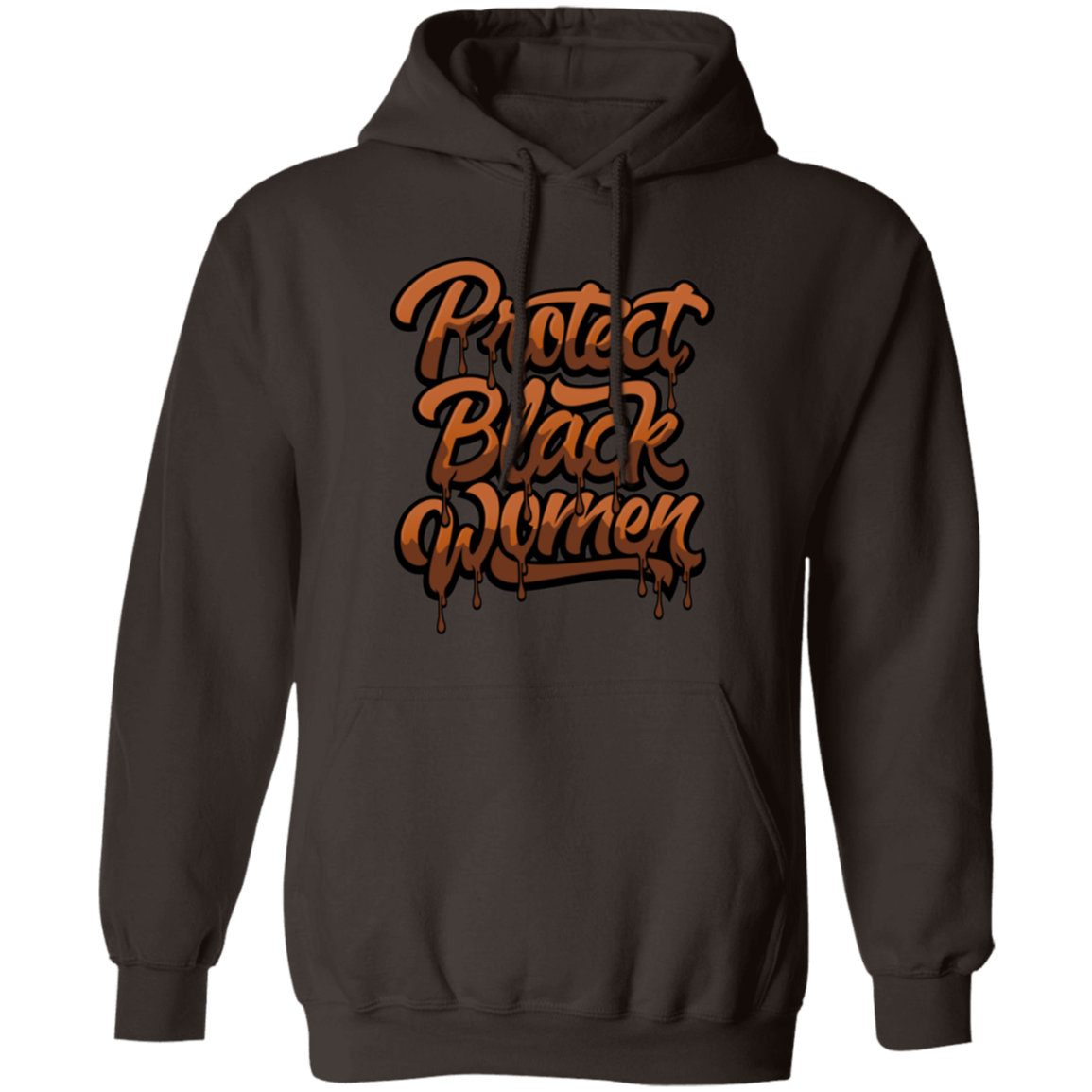 Protect Black Women Pullover Hoodie