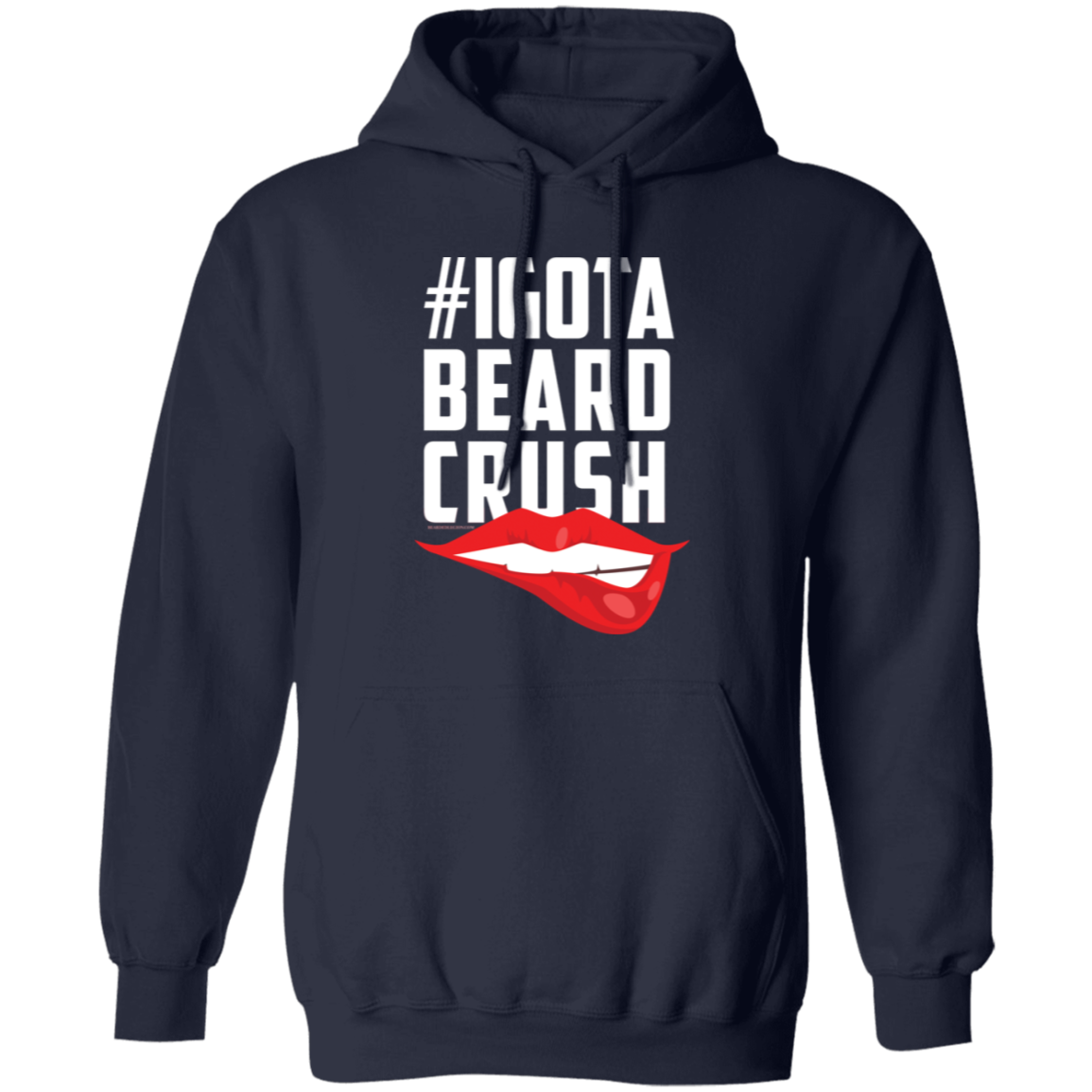 I Got A Beard Crush Pullover Hoodie (White)