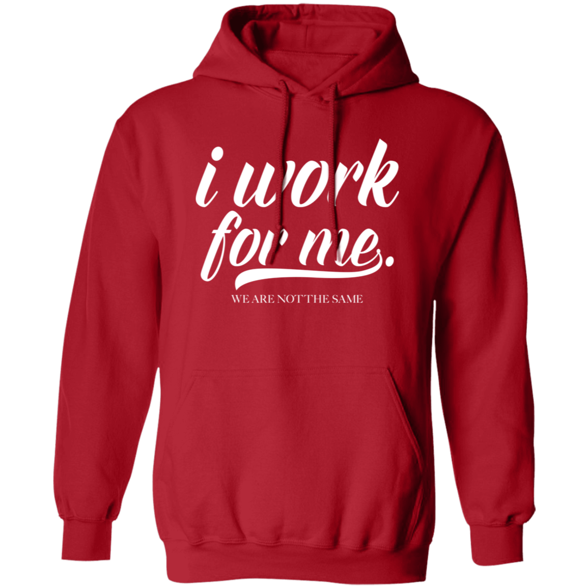 I Work For Me. Pullover Hoodie