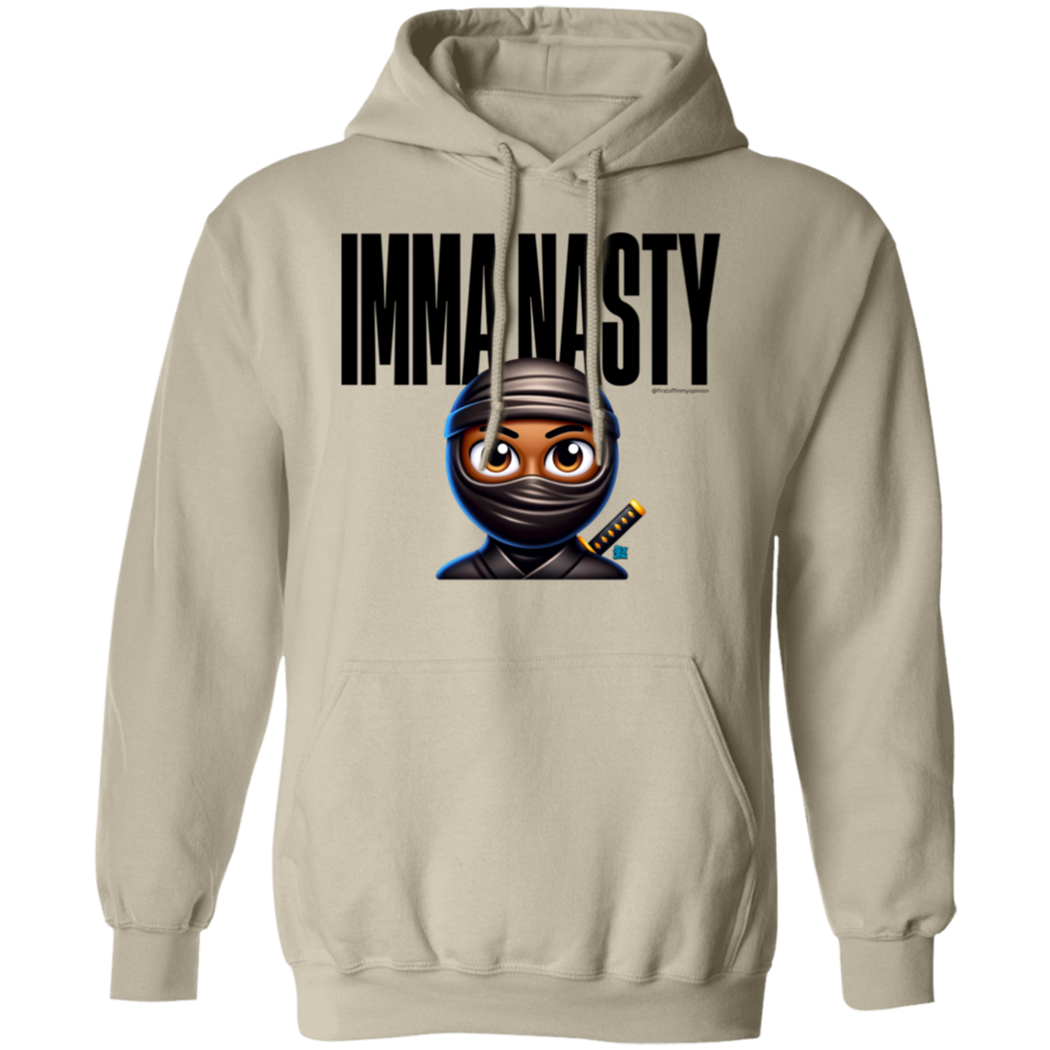 Imma Nasty Ninja Hoodie