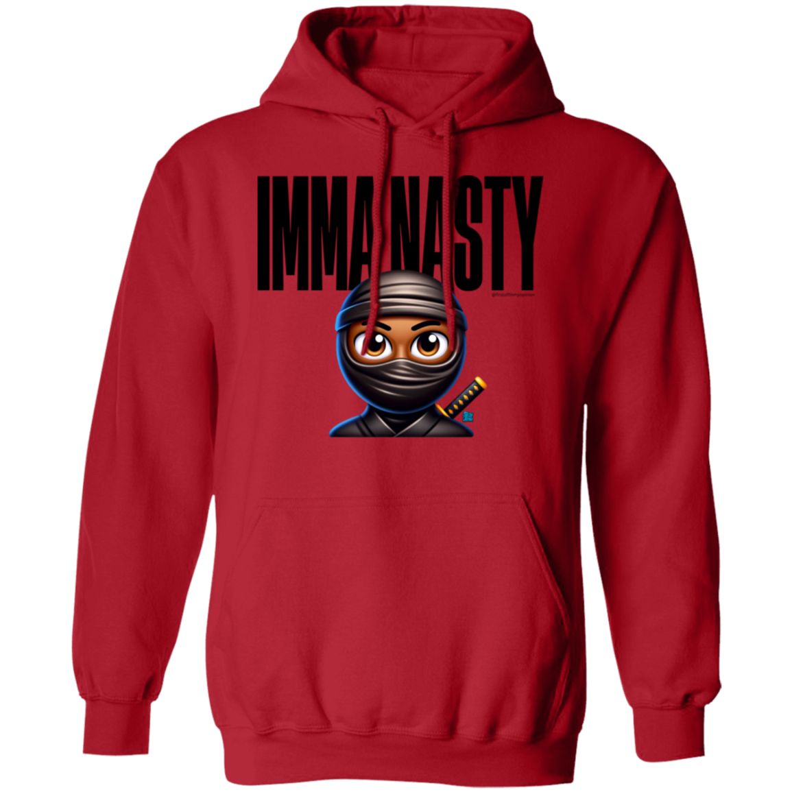 Imma Nasty Ninja Hoodie