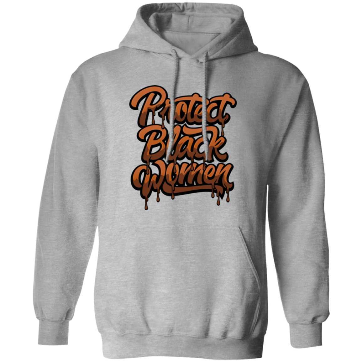 Protect Black Women Pullover Hoodie