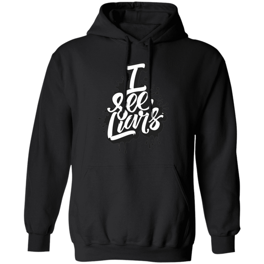 I See Liars Pullover Hoodie