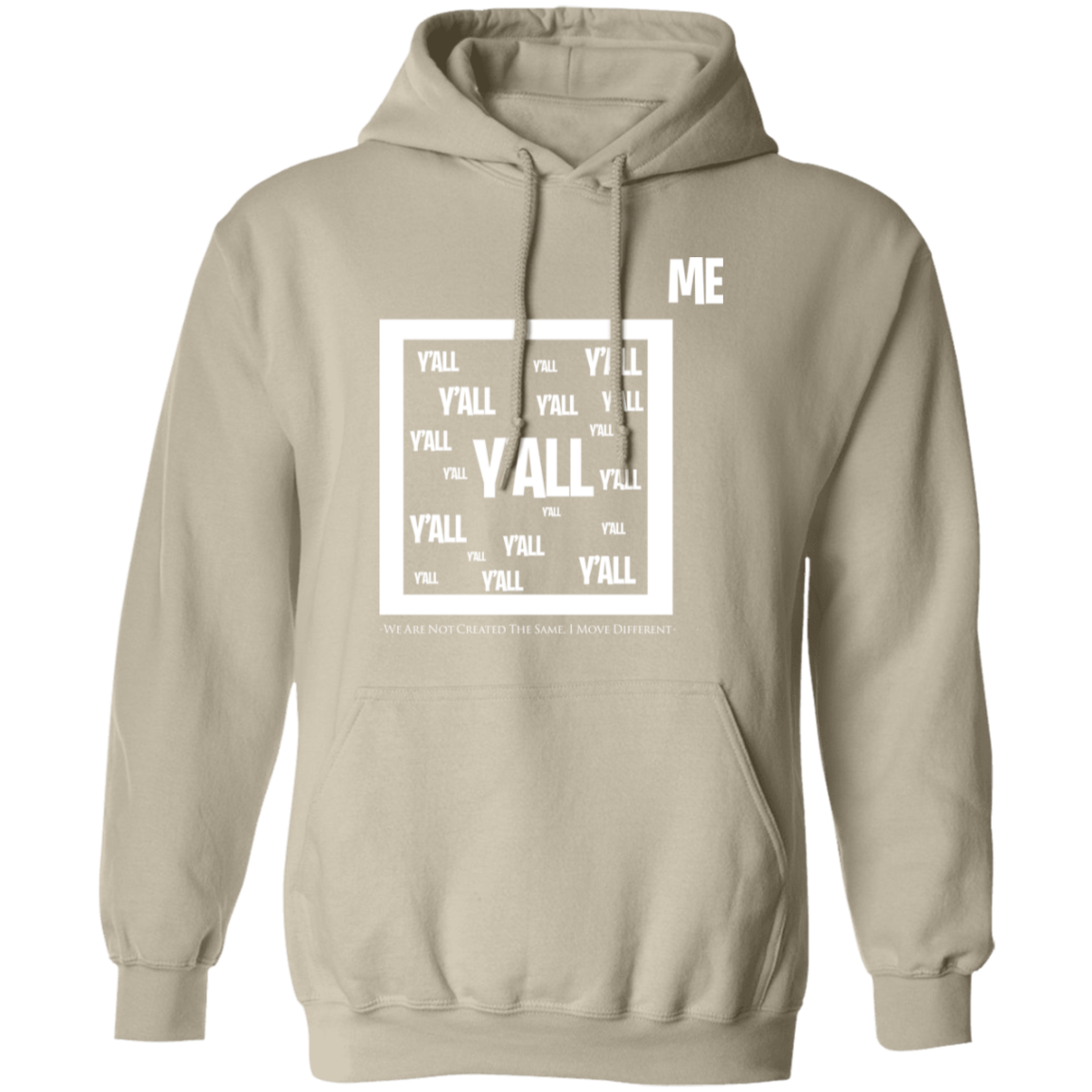 Me Vs. Y'all Pullover Hoodie