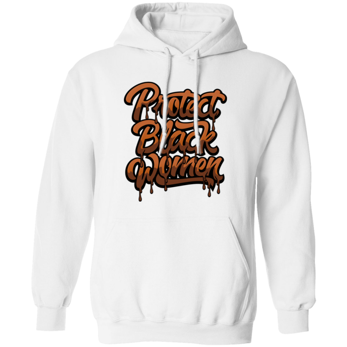 Protect Black Women Pullover Hoodie