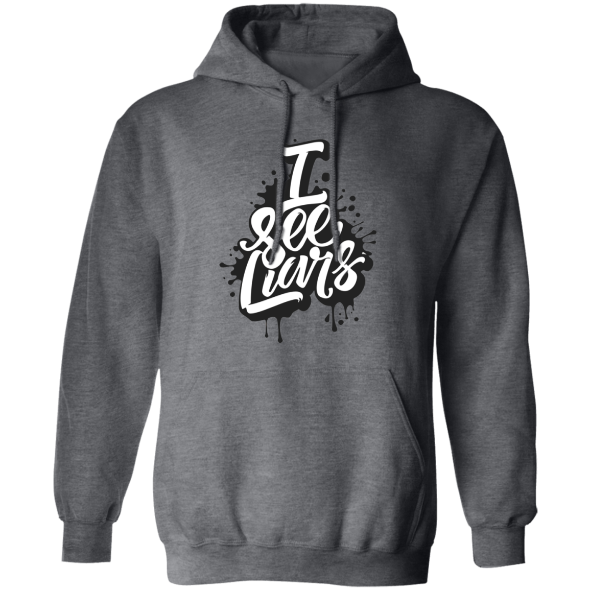 I See Liars Pullover Hoodie