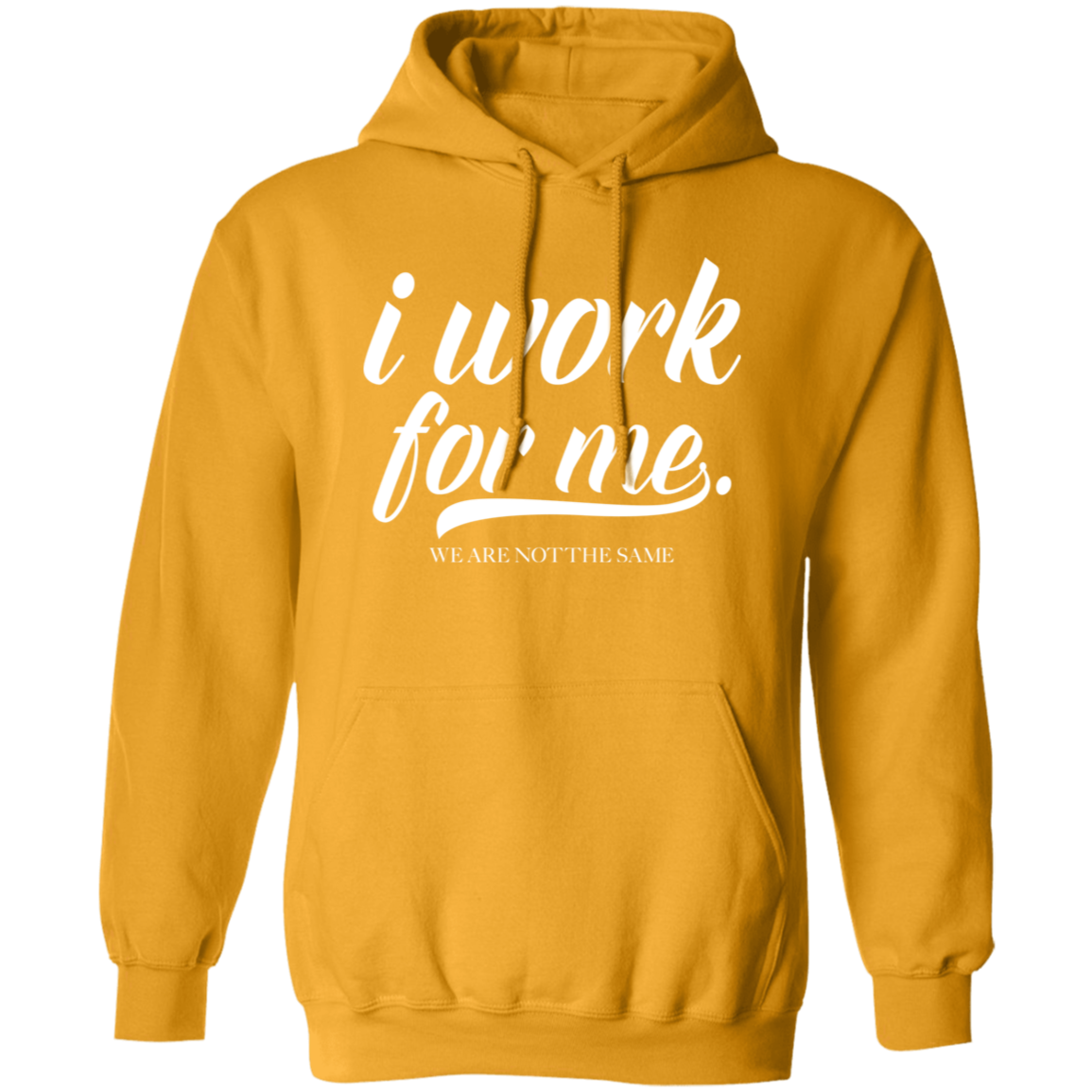 I Work For Me. Pullover Hoodie