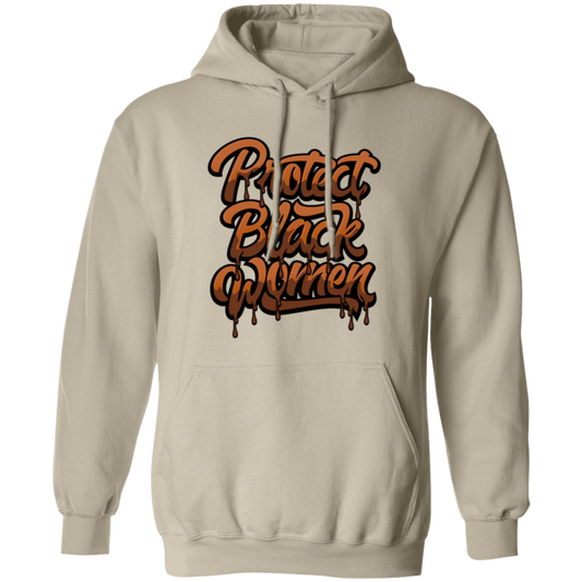 Protect Black Women Hoodie